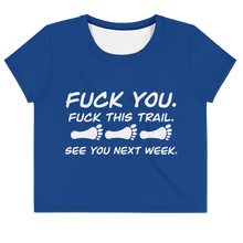 Load image into Gallery viewer, Eff This Trail Crop Tee